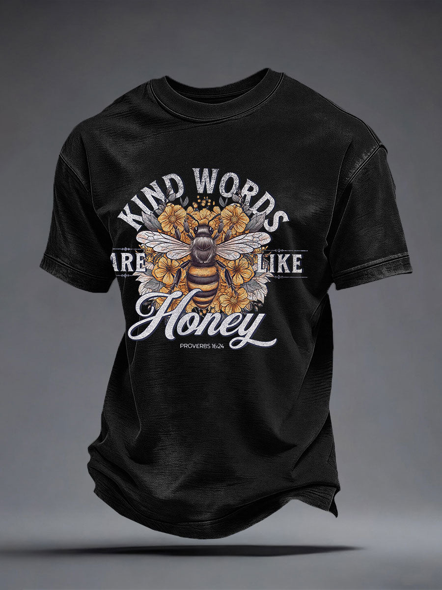 Men kind words are like honey printed casual tshirt