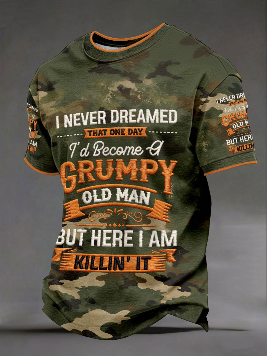 Muži i never dreamed that one day id become a grumpy old man tshirts